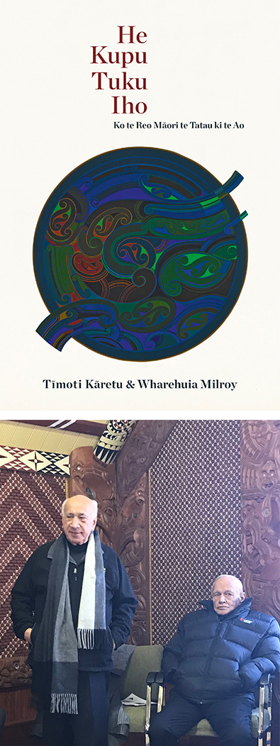 He Kupu Tuku Iho by Timoto Karetu and Wharehuia Milroy